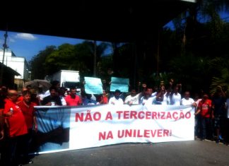 Unilever: “Essa terceirização só é boa para os patrões”