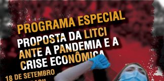 É sexta-feira: LIT-QI faz ato online apresentando propostas à crise