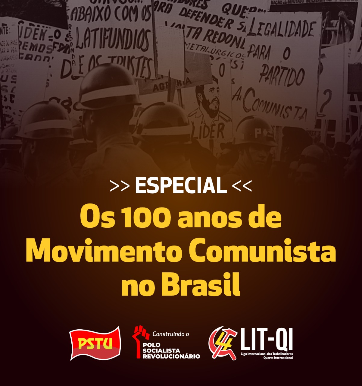 Especial 100 anos do Movimento Comunista no Brasil